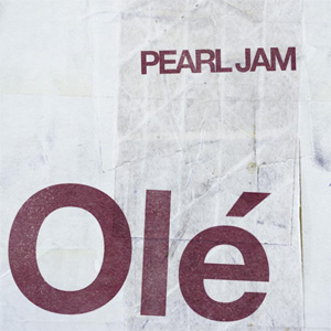 Álbum Olé de Pearl Jam
