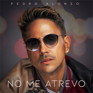 Álbum No Me Atrevo de Pedro Alonso