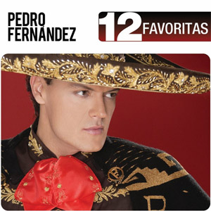 Álbum 12 Favoritas de Pedro Fernández