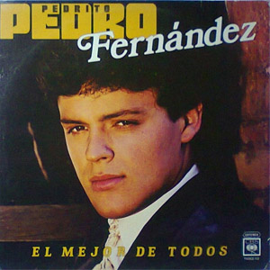 Álbum El Mejor De Todos de Pedro Fernández