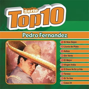 Álbum Serie Top 10 de Pedro Fernández