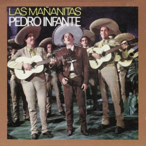 Álbum Mañanitas de Pedro Infante