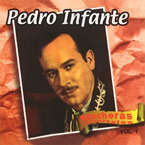 Álbum Rancheras Inmortales de Pedro Infante