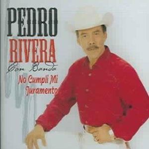Álbum No Cumplí Mi Juramento de Pedro Rivera