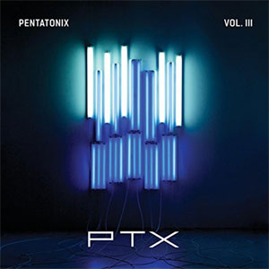 Álbum PTX, Vol. III de Pentatonix