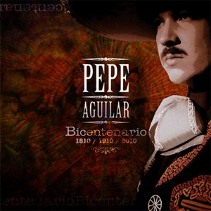 Álbum Bicentenario de Pepe Aguilar