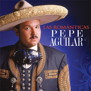 Álbum Las Románticas de de Pepe Aguilar
