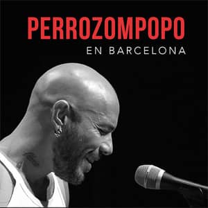 Álbum En Directo Desde Barcelona de Perrozompopo