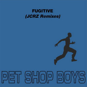 Álbum Fugitive (JCRZ Remixes) de Pet Shop Boys
