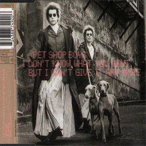 Álbum I Don't Know What You Want But I Can't Give It Any More de Pet Shop Boys
