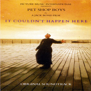 Álbum It Couldn't Happen Here (Original Motion Picture Soundtrack) de Pet Shop Boys