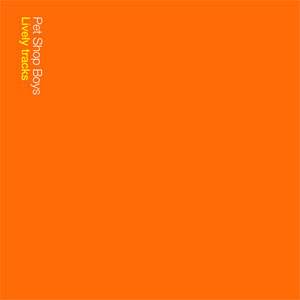 Álbum Lively Tracks de Pet Shop Boys