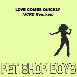 Álbum Love Comes Quickly (JCRZ Remixes) de Pet Shop Boys