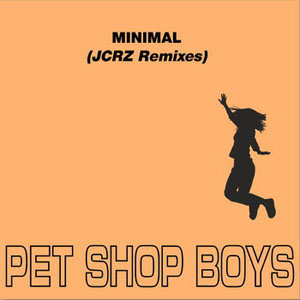 Álbum Minimal (JCRZ Remixes) de Pet Shop Boys