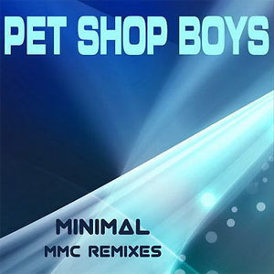 Álbum Minimal (MMC Remixes) de Pet Shop Boys