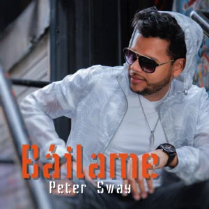 Álbum Báilame de Peter Sway