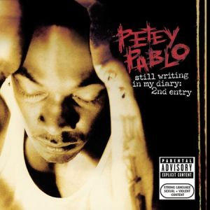 Álbum Still Writing in My Diary de Petey Pablo