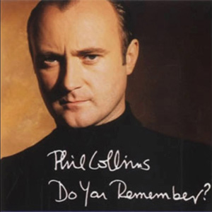 Álbum Do You Remember? de Phil Collins
