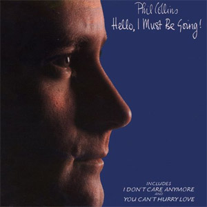 Álbum Hello, I Must Be Going de Phil Collins