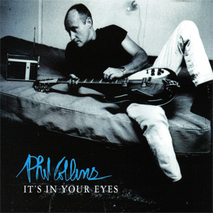 Álbum It's In Your Eyes de Phil Collins