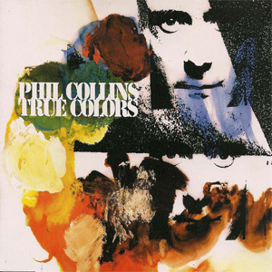 Álbum True Colors de Phil Collins