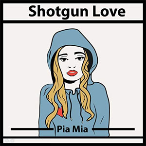 Álbum Shotgun Love de Pía Mía