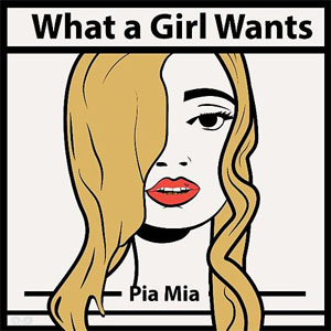 Álbum What a Girl Wants de Pía Mía