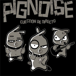 Álbum Cuestión De Directo de Pignoise