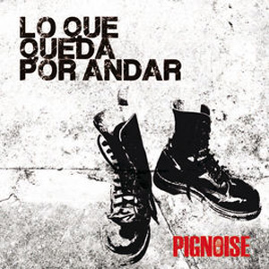 Álbum Lo Que Queda por Andar (Deluxe Version) de Pignoise