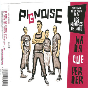 Álbum Nada Que Perder de Pignoise