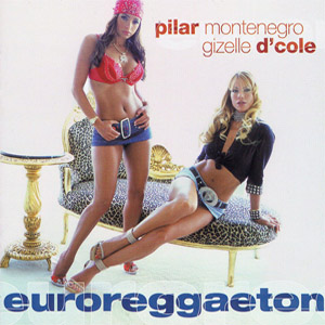 Álbum Euro Reggaetón de Pilar Montenegro