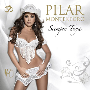 Álbum Siempre Tuya de Pilar Montenegro