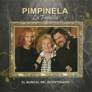 Álbum La Familia: El Musical Del Bicentenario de Pimpinela
