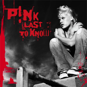 Álbum Last To Know de Pink