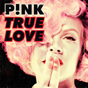 Álbum True Love  (Remix) de Pink