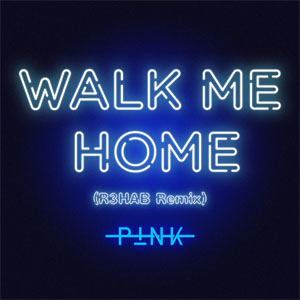 Álbum Walk Me Home (R3HAB Remix) de Pink