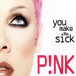Álbum You Make Me Sick  de Pink