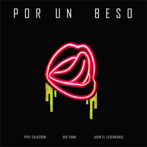 Álbum Por un Beso de Pipe Calderón