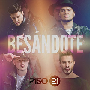 Álbum Besándote de Piso 21