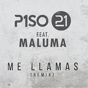 Álbum Me Llamas [Remix] de Piso 21