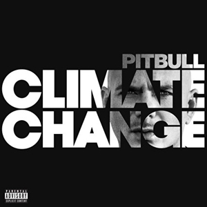 Álbum Climate Change de Pitbull