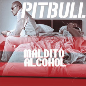Álbum Maldito Alcohol de Pitbull