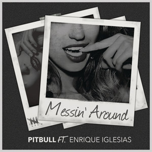 Álbum Messin' Around de Pitbull