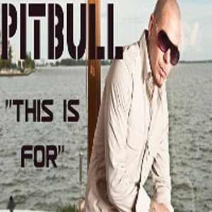 Álbum This Is For de Pitbull