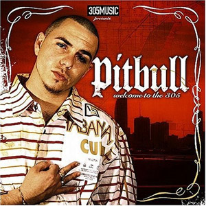 Álbum Welcome To The 305 de Pitbull