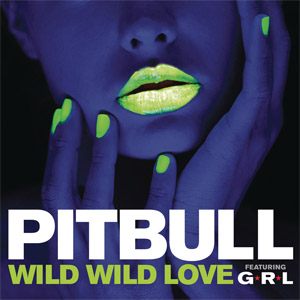 Álbum Wild Wild Love de Pitbull