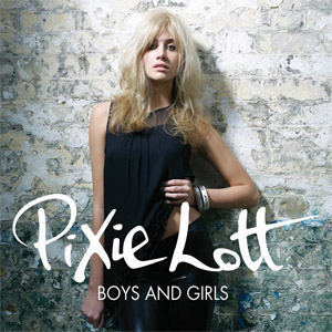 Álbum Boys & Girls (Remix Bundle) (Ep) de Pixie Lott