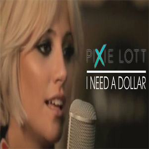 Álbum I Need A Dollar de Pixie Lott