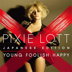 Álbum Young Foolish Happy (Japanese Edition) de Pixie Lott