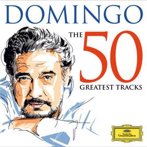 Álbum The 50 Greatest Tracks de Plácido Domingo 
